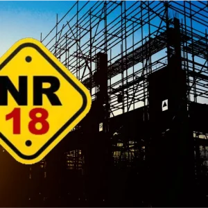 NR 18 - Condições e Meio Ambiente de Trabalho na Indústria da Construção